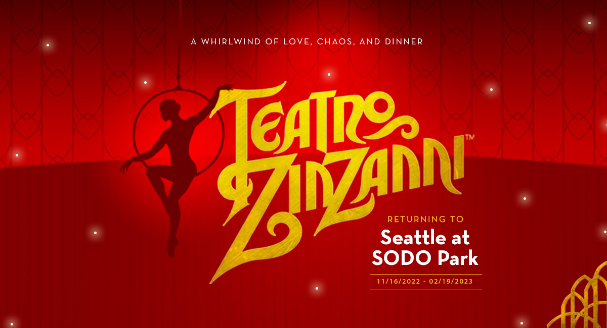 Teatro ZinZanni Returns To Seattle