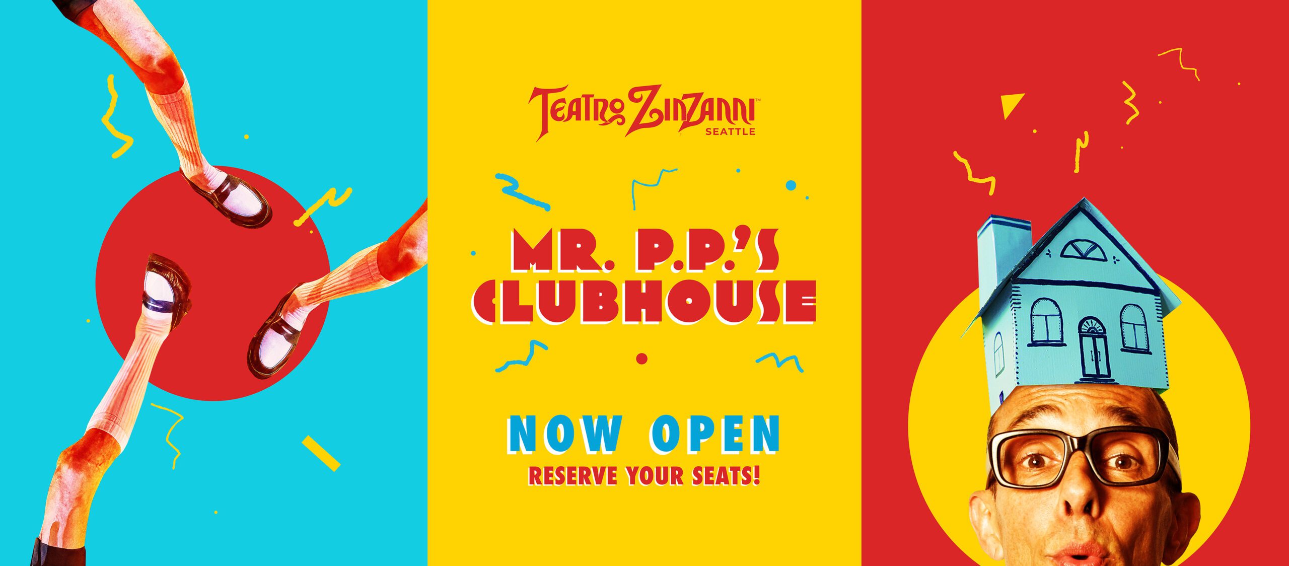 Teatro ZinZanni presents: Mr. PP's Clubhouse! 